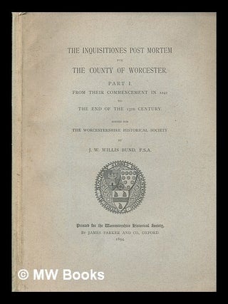 Item #249049 The Inquisitiones Post Mortem For The County of Worcester - Part 1 From Their...
