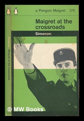 Item #249246 Maigret at the Crossroads. Georges Simenon