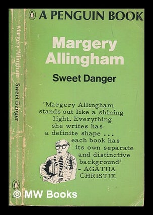 Item #249248 Sweet Danger. Margery Allingham