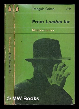 Item #249259 From London far. Michael Innes