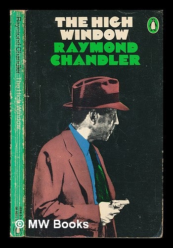 Item #249317 The High Window. Raymond Chandler.