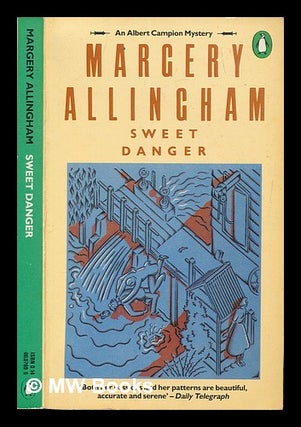 Item #249351 Sweet Danger. Margery Allingham