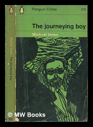 Item #249371 The journeying boy. Michael Innes