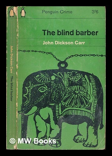 Item #249380 The blind barber. John Dickson Carr.
