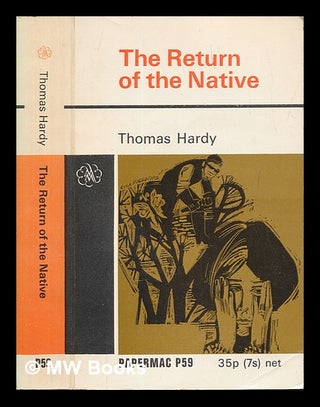 Item #249393 The return of the native. Thomas Hardy