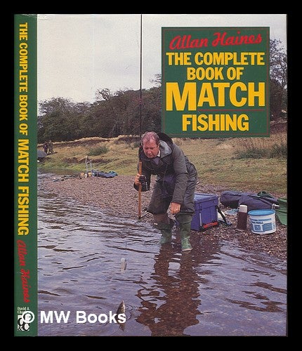 Item #249490 The complete book of match fishing. Allan Haines.