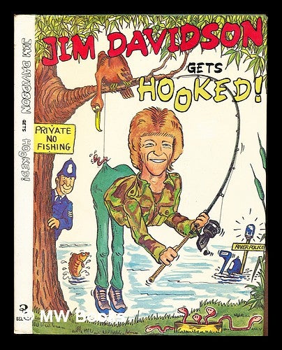 Item #249492 Jim Davidson gets hooked / illustrated by Len Gurd. Jim Davidson, 1954-.