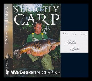Item #249523 Strictly Carp. Martin Clarke