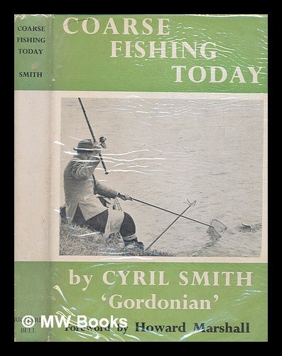 Item #249547 Coarse fishing today. / [By Smith, Cyril b.1913.]. Cyril Smith.