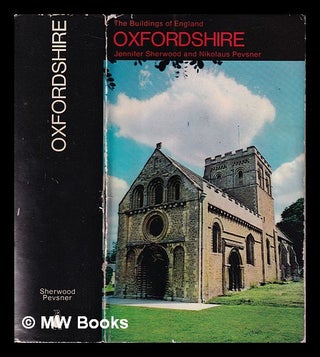 Item #249912 Oxfordshire. By Jennifer Sherwood and Nikolaus Pevsner. Jennifer Sherwood