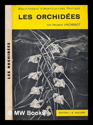Item #250086 Les orchidees. Bibliotheque d'horticulture pratique