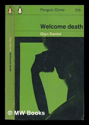 Item #250771 Welcome death. Glyn Daniel