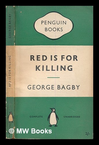 Item #250794 Red is for killing. George Bagby.