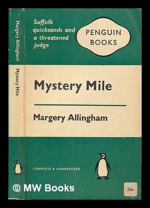 Item #250839 Mystery mile. Margery Allingham