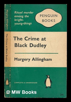 Item #250892 The crime at black Dudley. Margery Allingham