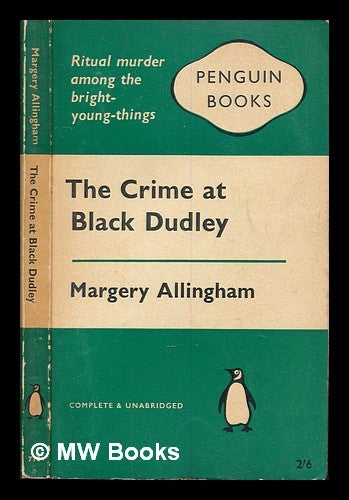 Item #250892 The crime at black Dudley. Margery Allingham.