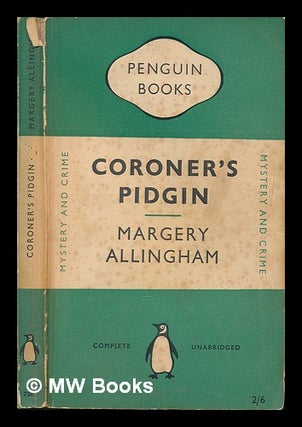 Item #250950 Coroner's pidgin. Margery Allingham