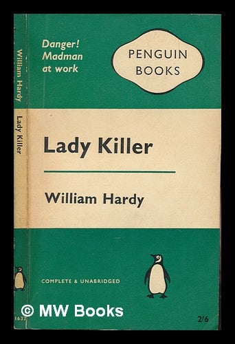 Item #250977 Lady Killer. William Hardy.