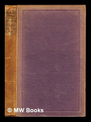 Item #250989 St. Paul's epistle to the Galatians : with a critical and a revised translation / by...