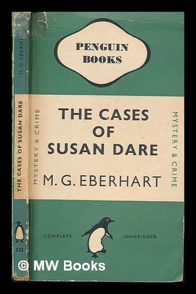 Item #251012 The cases of Susan Dare. M. G. Eberhart
