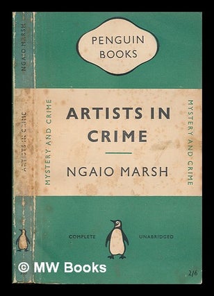 Item #251027 Artists in crime. Ngaio Marsh