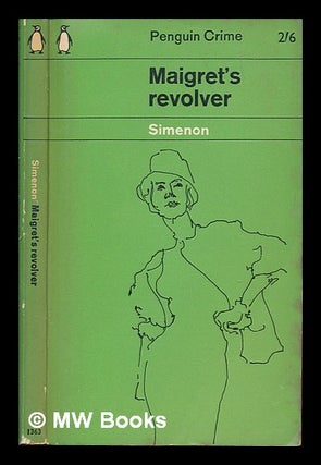 Item #251042 Maigret's revolver. Georges Simenon