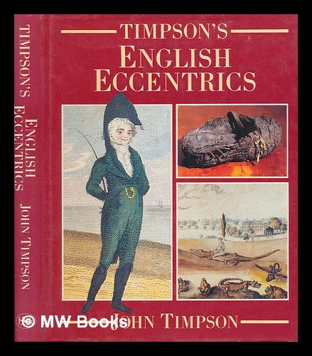 Item #251184 Timpson's English eccentrics / John Timpson. John Timpson.