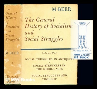 Item #251219 The general history of socialism and social struggles / by M. Beer: volume one. Max...