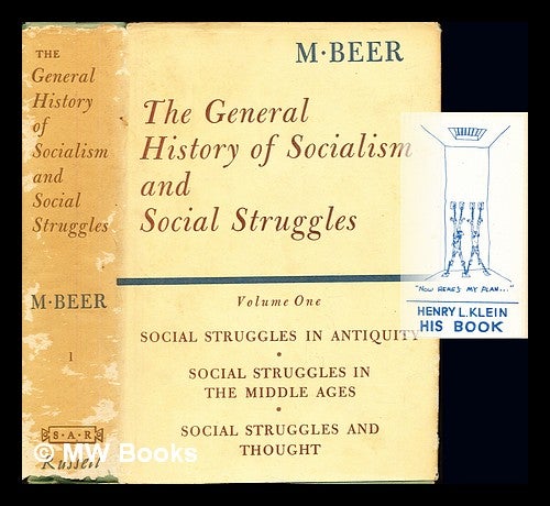 Item #251219 The general history of socialism and social struggles / by M. Beer: volume one. Max Beer.
