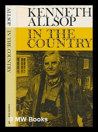 Item #251410 In the country / Kenneth Allsop. Kenneth Allsop