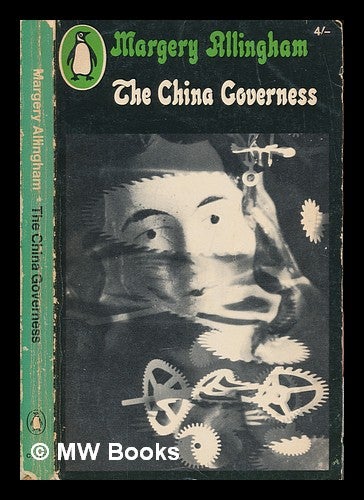 Item #251440 The China governess. Margery Allingham.