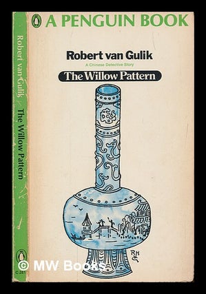 Item #251510 The willow pattern. Robert Van Gulik