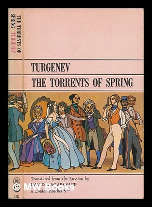 Item #251565 The Torrents of Spring. Ivan Sergeevich Turgenev