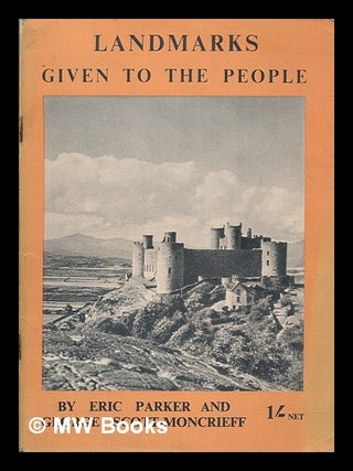 Item #252053 Landmarks given to the people / Eric Parker. Eric Parker