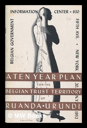 Item #252097 A ten year plan for the economic and social development of the Belgian Trust...