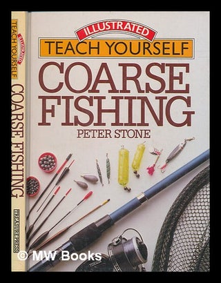 Item #252157 Coarse fishing / Peter Stone. Peter Stone
