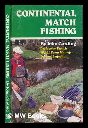 Item #252183 Continental match fishing. John Carding