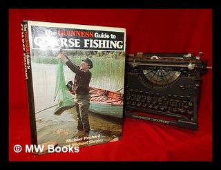 Item #252203 The Guinness guide to coarse fishing / Michael Prichard and Michael Shepley. Michael...