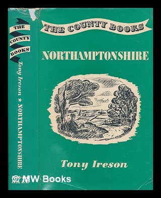 Item #252359 Northamptonshire. Tony Ireson