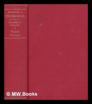 Item #252398 Winston S. Churchill. Vol. 1, Youth : 1874-1900. Randolph S. Churchill