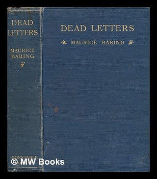 Item #252477 Dead letters / by Maurice Baring. Maurice Baring