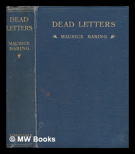 Item #252477 Dead letters / by Maurice Baring. Maurice Baring.