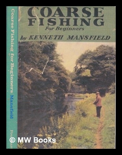 Item #252807 Coarse fishing for beginners. Kenneth Mansfield.