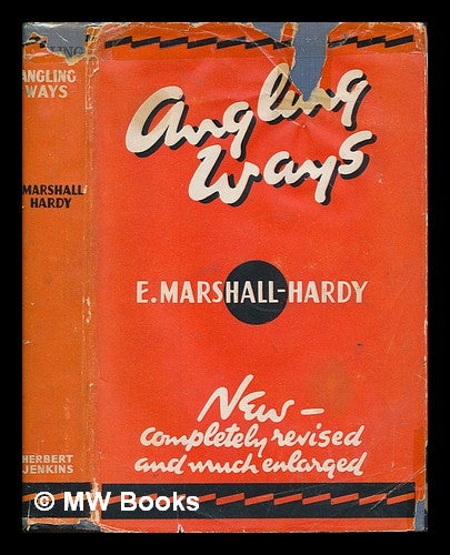 Item #252827 Angling ways. E. Marshall-Hardy.
