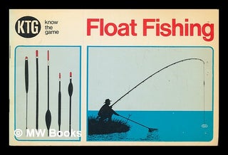 Item #252898 Float fishing. Colin Dyson