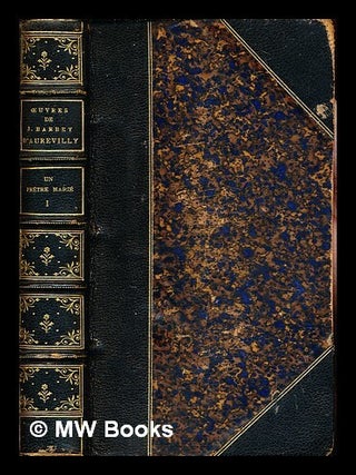 Item #253133 Oeuvres de J. Barbey d'Aurevilly: un pretre marié: tome premier. Jules Barbey...