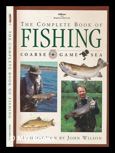 Item #253302 The complete book of fishing: Coarse, game, sea. Harper Collins Publishers.