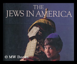 Item #25334 The Jews in America / David Cohen, Editor & Project Director, Mark Rykoff, Managing...