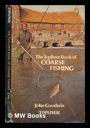 Item #253351 Coarse fishing / John Goodwin. John Goodwin