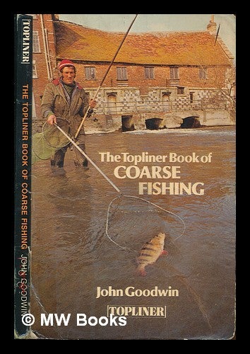 Item #253351 Coarse fishing / John Goodwin. John Goodwin.